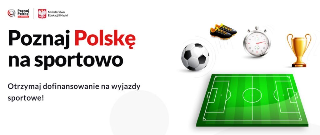 Konkurs o piłce nożnej „Poznaj Polskę na sportowo”